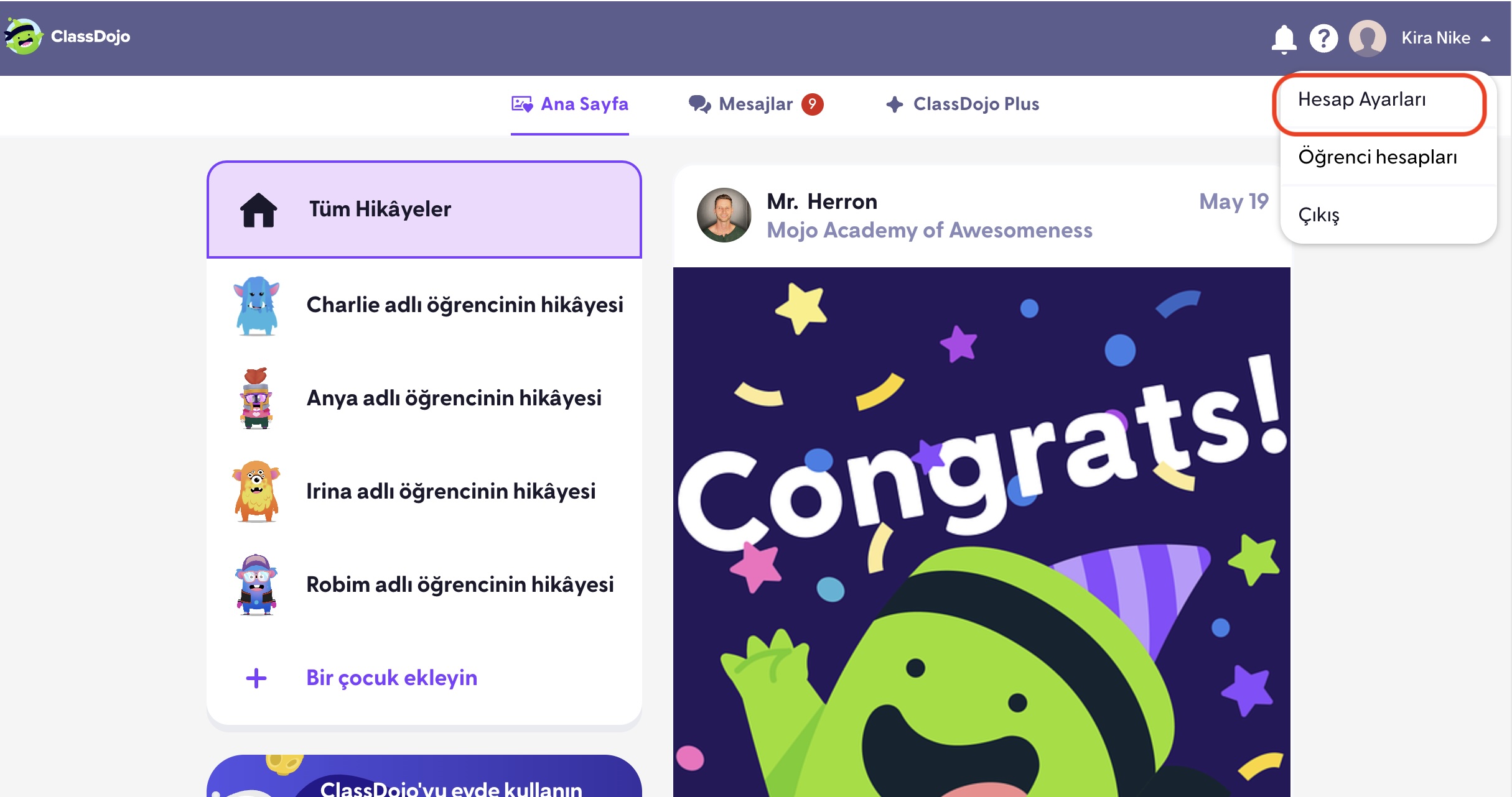 Veli hesabınıza giriş yaptığınızda ekranın sağ üst köşesindeki isminize tıklayıp "Hesap Ayarları"nı seçin. 